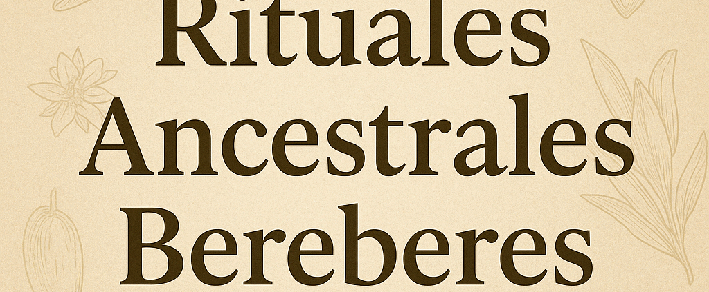 Rituales ancestrales bereberes