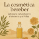 La cosmética bereber: sabiduría natural entre el desierto y el Atlas